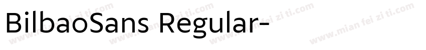BilbaoSans Regular字体转换